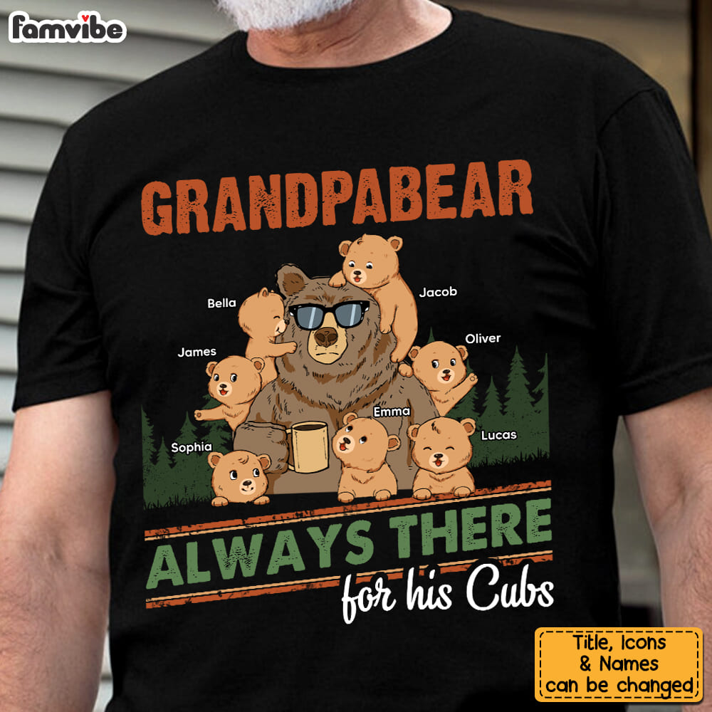 Personalized Gift For Grandpabear Is Always There Shirt Hoodie Sweatshirt 33043 Primary Mockup