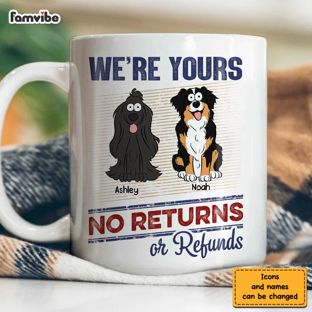 Personalized Gift For Dog Lovers We're Yours Mug 33240 Primary Mockup