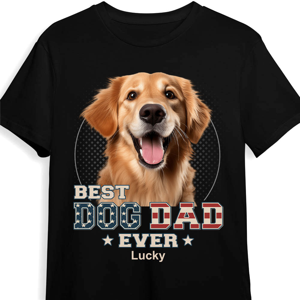 Personalized Gift For Dog Dad Custom Photo You Are The B*st Dad Ever Shirt Hoodie Sweatshirt 33343 Primary Mockup