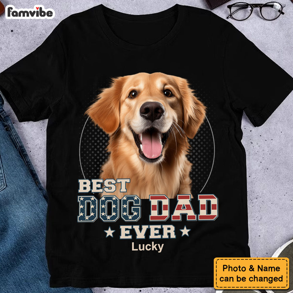 Personalized Gift For Dog Dad Custom Photo You Are The B*st Dad Ever Shirt Hoodie Sweatshirt 33343 Primary Mockup