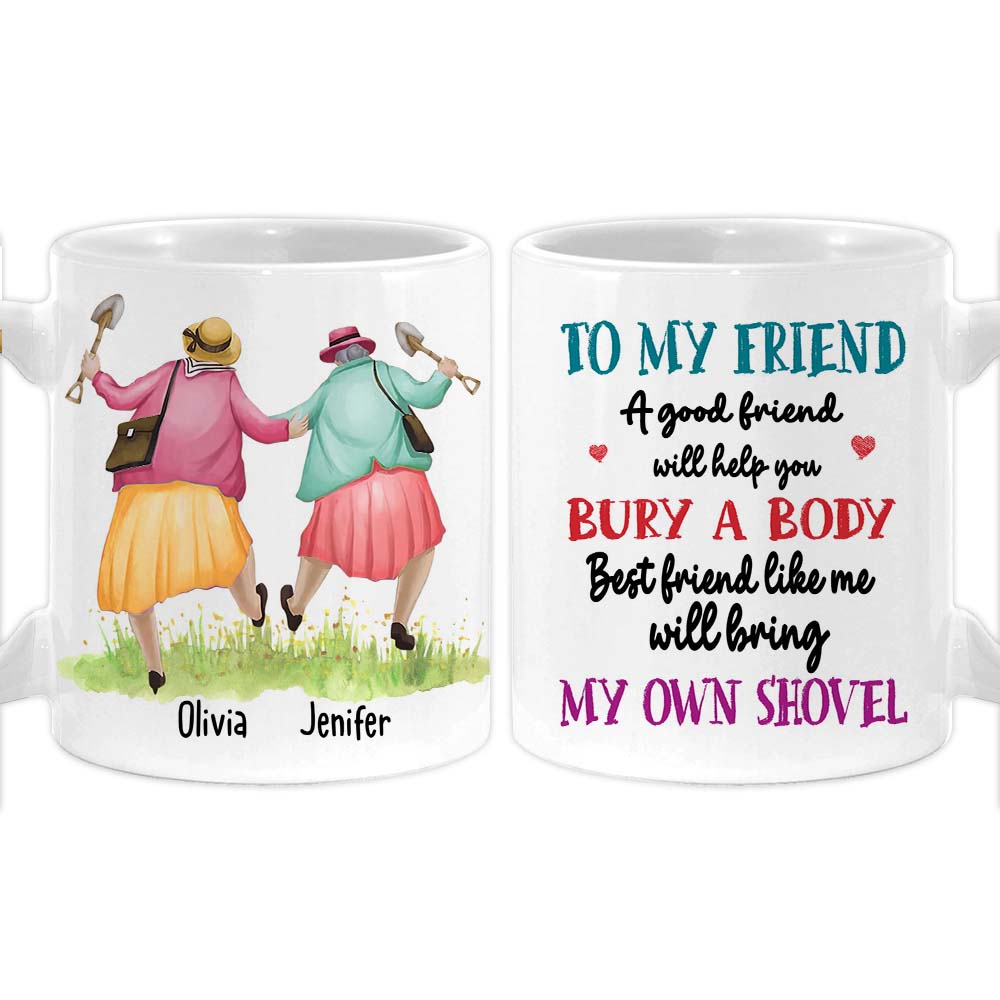 Personalized Gift for Friend Bring My Shovel Mug 33531 Primary Mockup