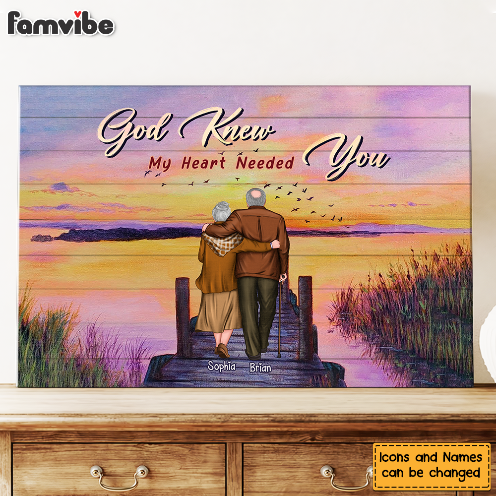 Personalized Gift For Old Couple God Knew My Heart Need You Canvas 26423