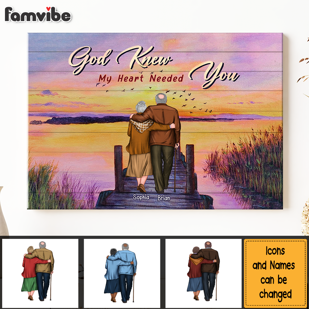 Personalized Gift For Old Couple God Knew My Heart Need You Canvas 26423