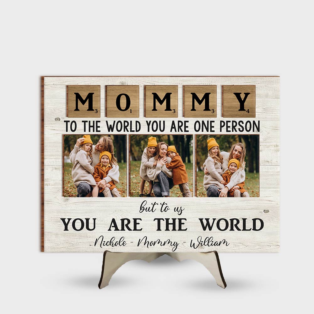 Personalized Gift For Mom You Are The Wolrd 2 Layered Separate Wooden Plaque 31959
