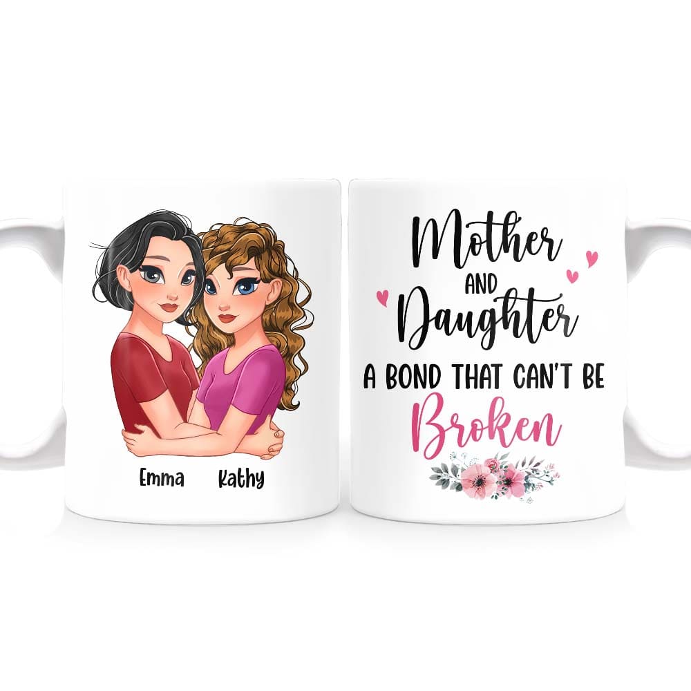 Personalized Mother & Daughter A Bond That Can't Be Broken Mug 24345 Primary Mockup