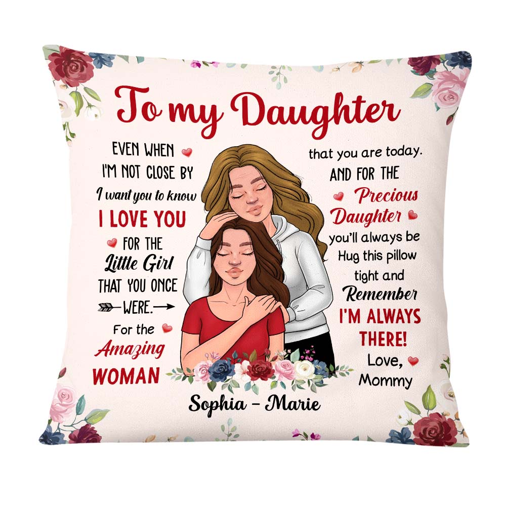 Personalized To My Daughter I'm Always There Pillow 24643 Primary Mockup