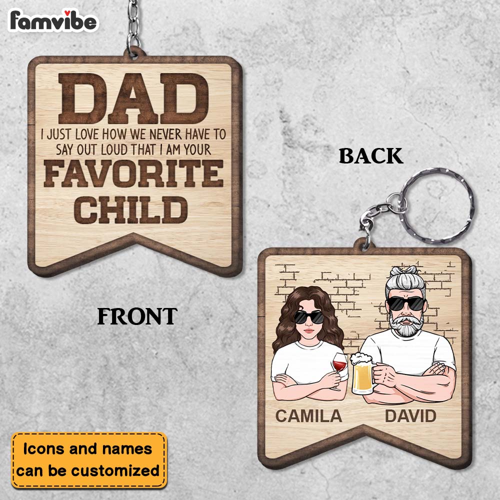 Personalized Gift For Dad  I Am Your Favorite Child Wood Keychain 24767 Primary Mockup