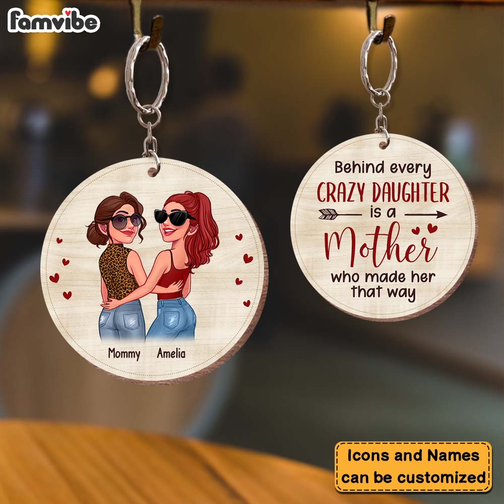 Personalized Behind Every Crazy Daughter Wood Keychain 25115 Primary Mockup