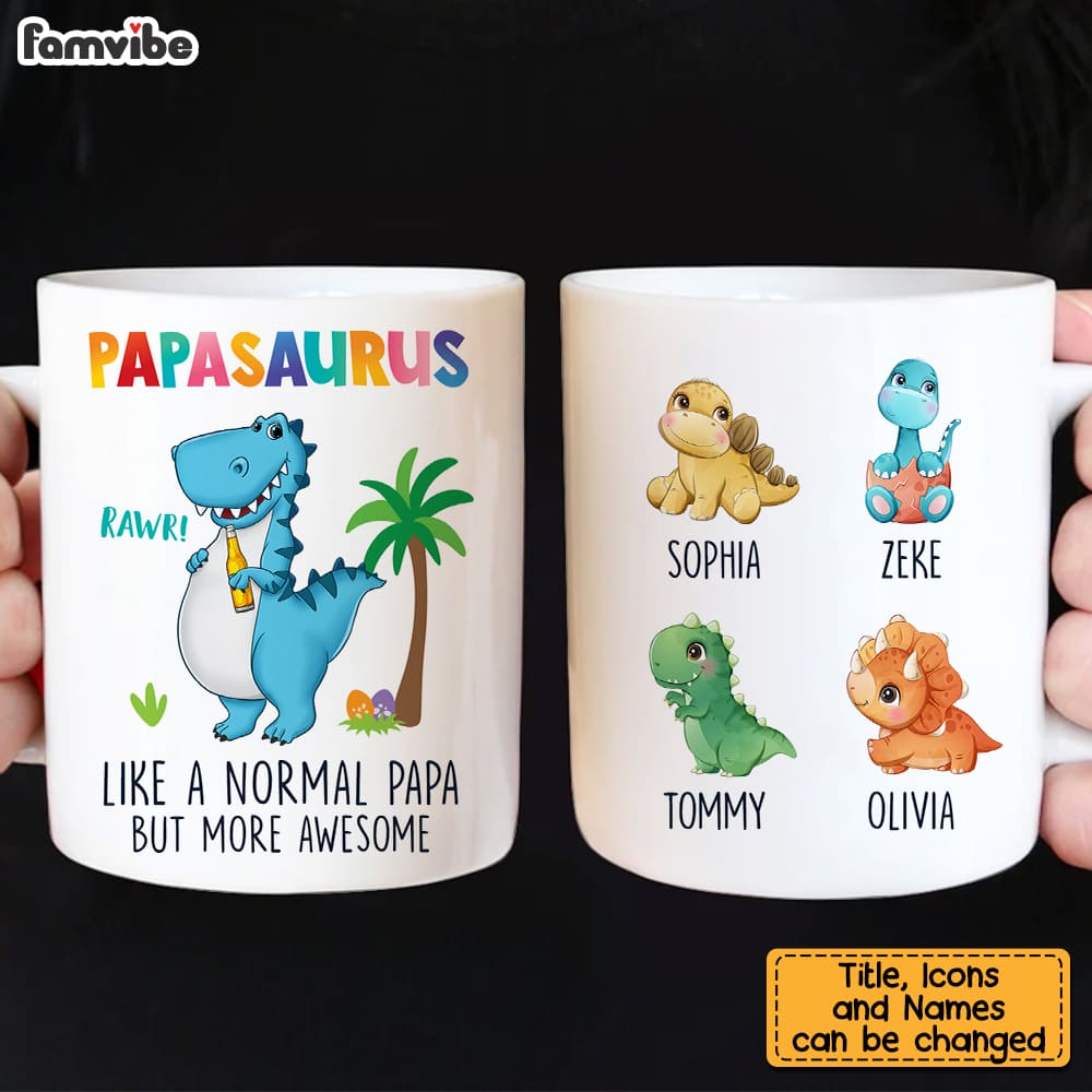 Personalized Gift For Papasaurus More Awesome Mug 25188 Primary Mockup