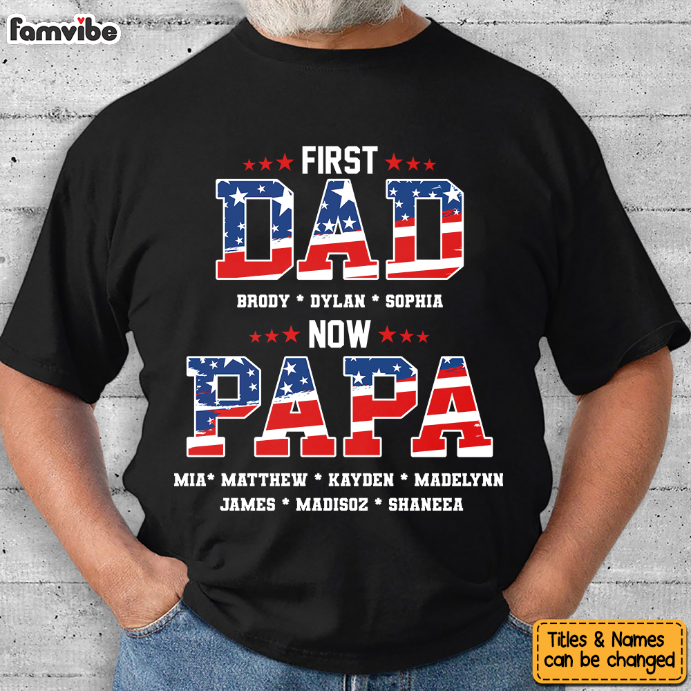 Personalized First Dad Now Papa Shirt Hoodie Sweatshirt 26044 Primary Mockup