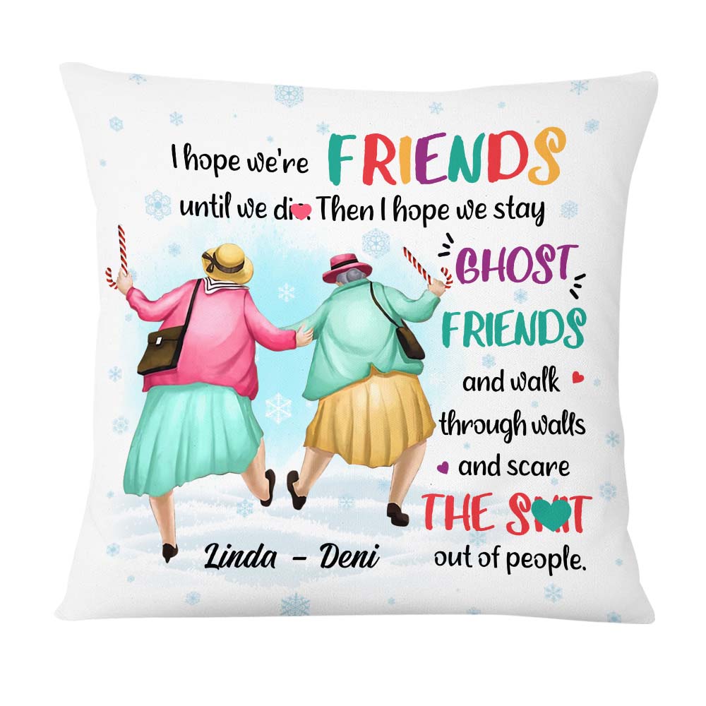 Personalized Gift For Friends I Hope We're Friends Pillow 30235 Primary Mockup