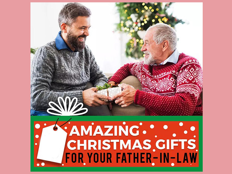 Best Christmas Gifts for Father-in-Law