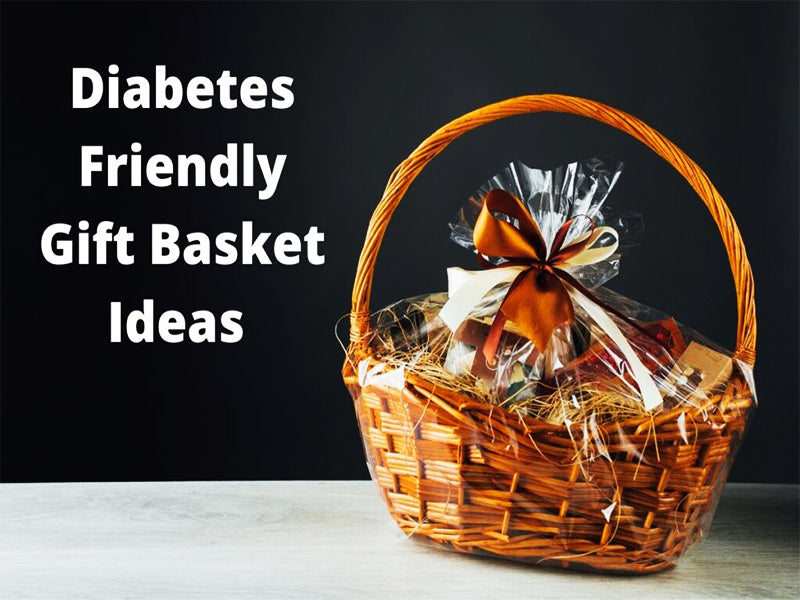 Gifts for Diabetics 