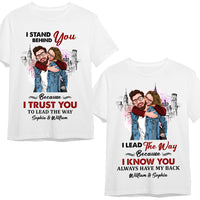 Personalized Gift For Couple I Lead The Way I Stand Behind You Couple T Shirt 32834 thumb 1