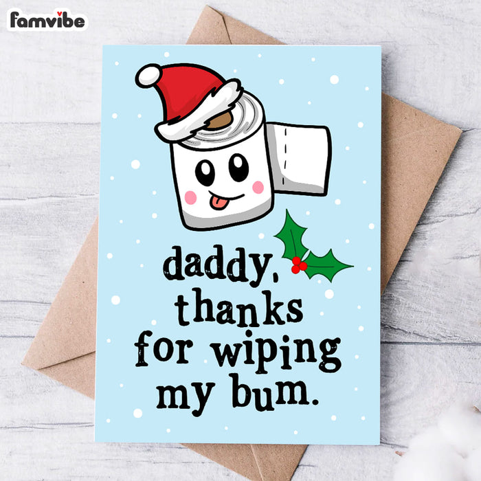 Daddy Thanks For Wiping My Bum Card 35366 1