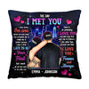 Personalized Gift for couple The Day I Met You Pillow 32768 1