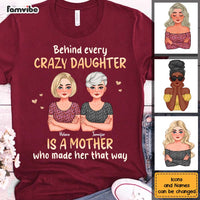 Personalized Behind Every Crazy Daughter Is A Mother Shirt - Hoodie - Sweatshirt 32540 thumb 1