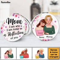 Personalized Gift For Mom A Reflection Of You Circle Compact Mirror 32549 thumb 1