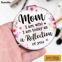 Personalized Gift For Mom A Reflection Of You Circle Compact Mirror 32549 thumb 1