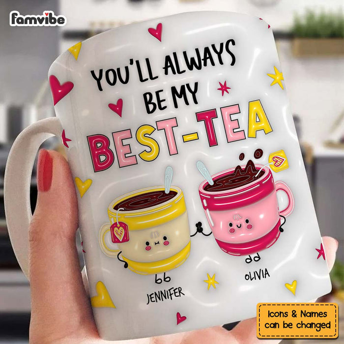 Personalized Gift For Friend You'll Always Be Mug 32561 1