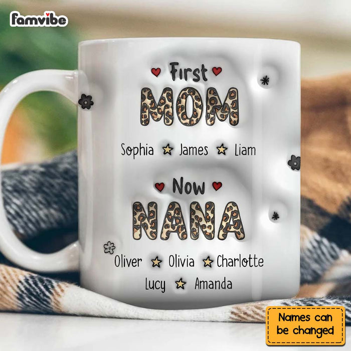 Personalized Gift First Mom Now Grandma 3D Inflated Print Mug 32564 1