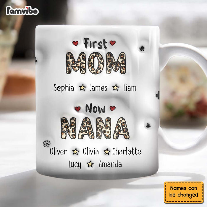 Personalized Gift First Mom Now Grandma 3D Inflated Print Mug 32564 1