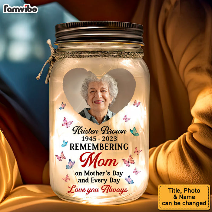 Personalized Memorial Mom Mother's Day And Always Photo Upload Mason Jar Light 32584 1