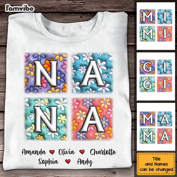 Personalized Gift For Grandma Floral Name 3D Inflated Print Shirt - Hoodie - Sweatshirt 32588 1