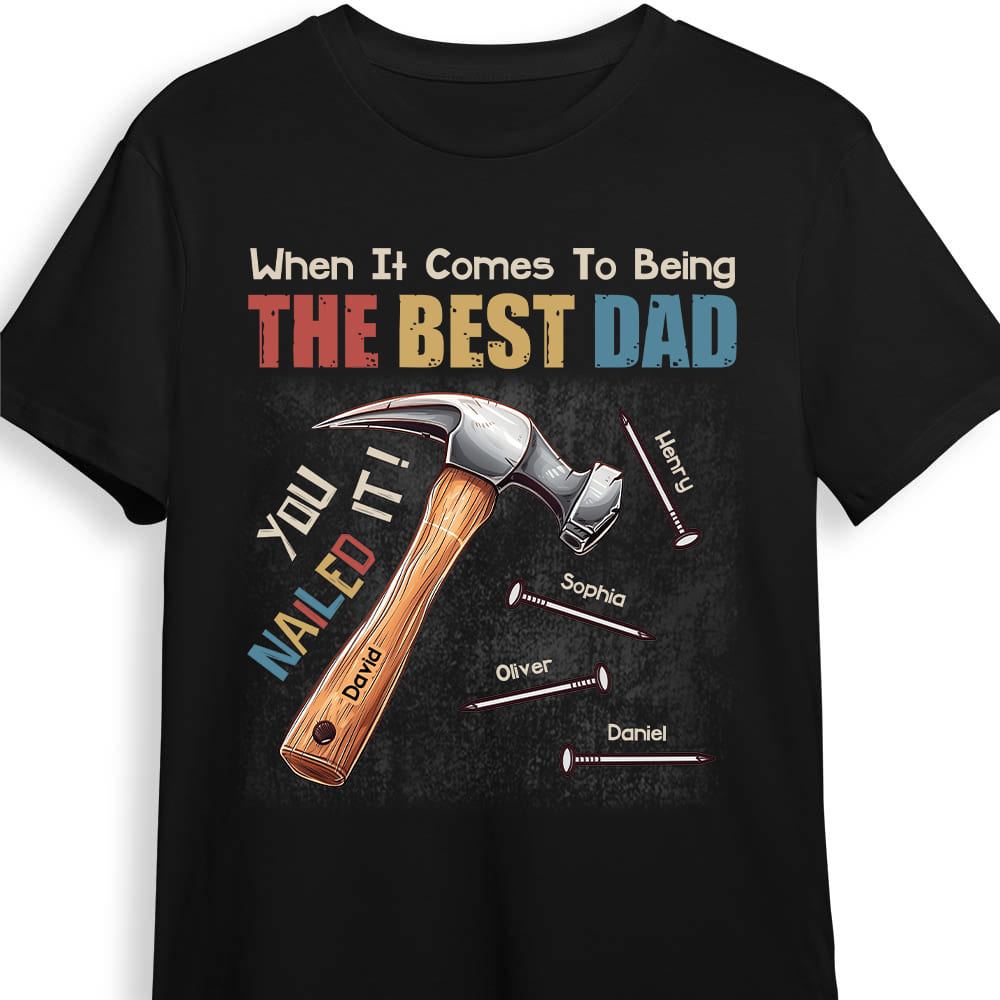 Personalized Gift for Dad You Nailed It Shirt Hoodie Sweatshirt 32604 Primary Mockup