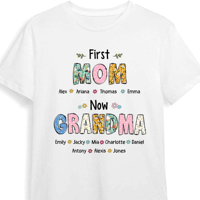Personalized Gift For First Mom Now Grandma Shirt - Hoodie - Sweatshirt 32607 1