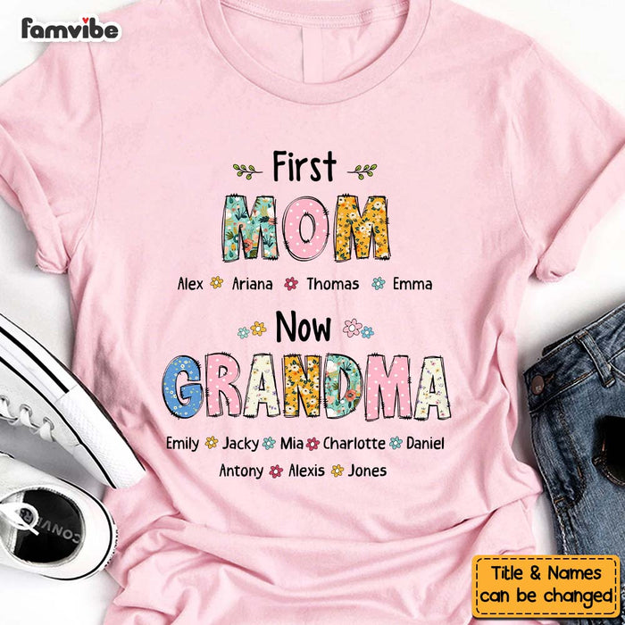 Personalized Gift For First Mom Now Grandma Shirt - Hoodie - Sweatshirt 32607 1