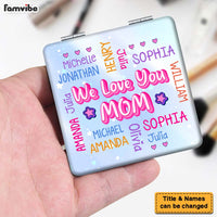 Personalized Gift For Mom We Love You Square Compact Mirror 32612 thumb 1