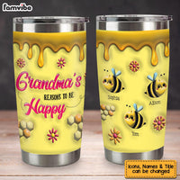 Personalized Gift For Grandma's Reason To Bee Happy Steel Tumbler 32643 thumb 1