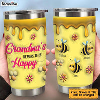 Personalized Gift For Grandma's Reason To Bee Happy Steel Tumbler 32643 thumb 1