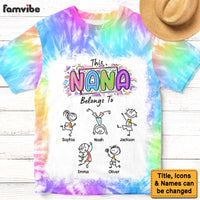 Personalized Gift For Grandma Belongs To Tie Dye All-over Print T Shirt - Hoodie - Sweatshirt 32662 thumb 1