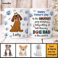 Gift For Dog Dad Belly Rubbing 3D Inflated Print Mug 32674 thumb 1