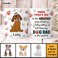 Gift For Dog Dad Belly Rubbing 3D Inflated Print Mug 32674 thumb 1