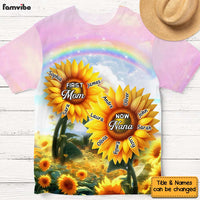 Personalized Gift For Grandma First Mom Now Nana Sunflowers All-over Print T Shirt - Hoodie - Sweatshirt 32713 thumb 1