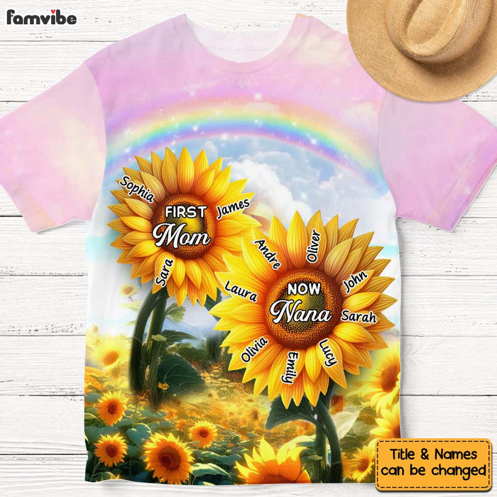 Personalized Gift For Grandma First Mom Now Nana Sunflowers All-over Print T Shirt - Hoodie - Sweatshirt 32713 1