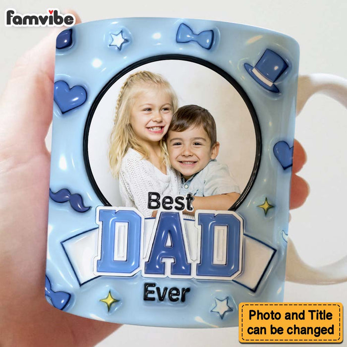 Personalized Gift For Dad 3D Inflated Print Mug 32731 1