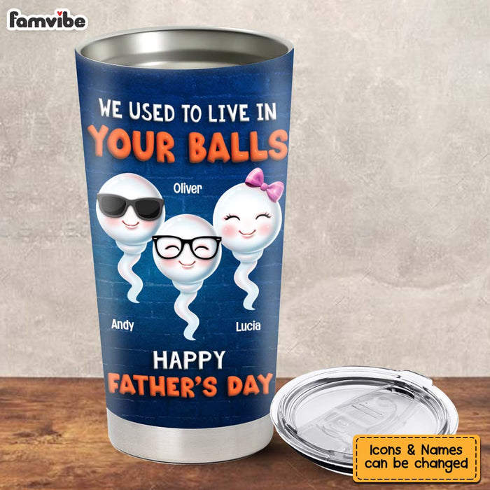 Personalized Gift For Dad We Used To Live Full Printed Tumbler 32855 1