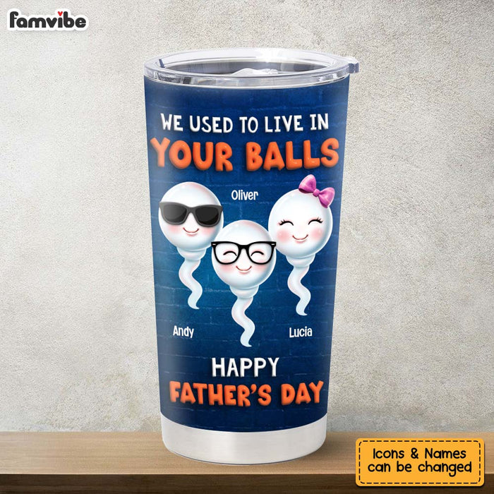 Personalized Gift For Dad We Used To Live Full Printed Tumbler 32855 1
