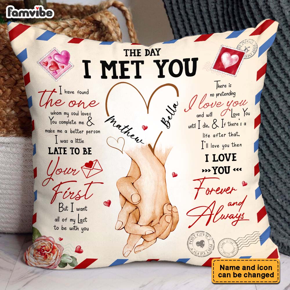 Personalized Gift for couple The day I met you Pillow 32860 Primary Mockup