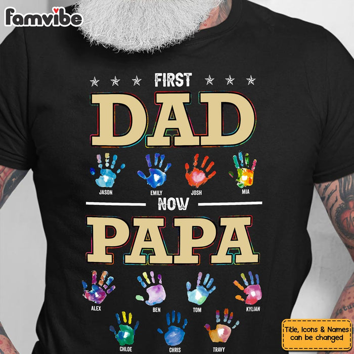 Personalized Gift For Grandpa First Dad Now Grandpa Shirt - Hoodie - Sweatshirt 32865 1