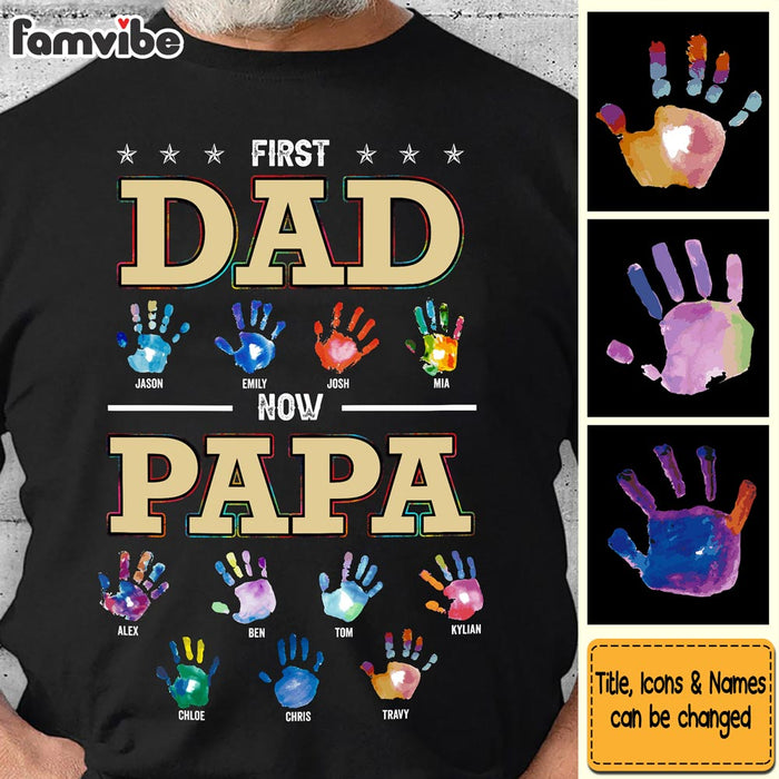Personalized Gift For Grandpa First Dad Now Grandpa Shirt - Hoodie - Sweatshirt 32865 1