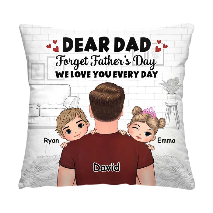 Personalized Gift To My Dad Love Every Day Pillow 32866 1