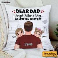 Personalized Gift To My Dad Love Every Day Pillow 32866 thumb 1