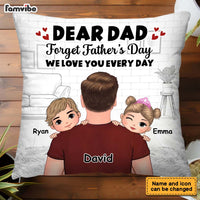 Personalized Gift To My Dad Love Every Day Pillow 32866 thumb 1