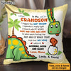 Personalized Gift for grandson Dinosaur  Hug this Pillow 32875 1