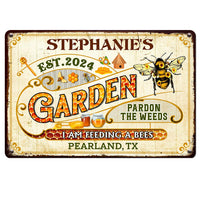 Personalized Bee Garden Pardon The Weeds Feeding Customized Classic Metal Signs 32904 thumb 1